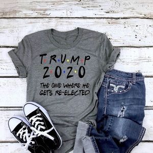 COPY - Trump 2020 Shirt The one where Trump is Re…